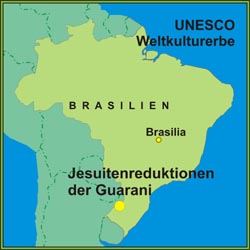 Die Jesuitenreduktionen der Guarani sind UNESCO Welterbe